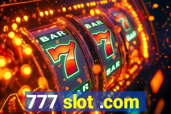 777 slot .com