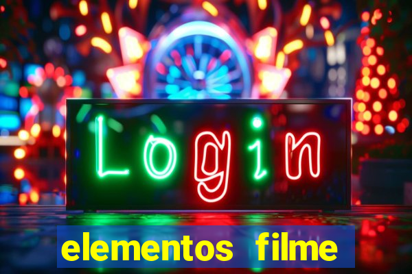 elementos filme completo dublado