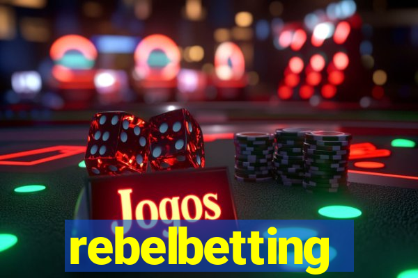 rebelbetting