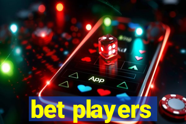 bet players