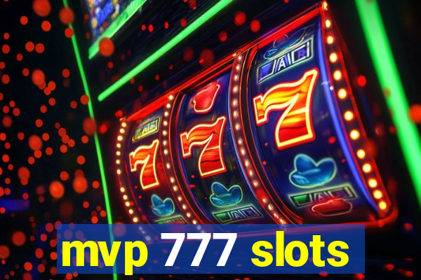 mvp 777 slots