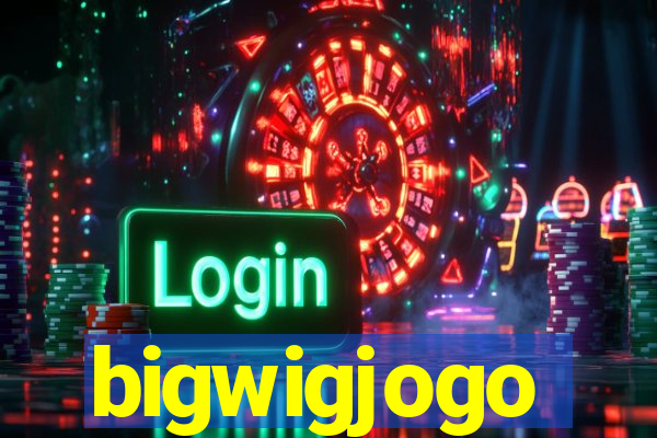 bigwigjogo