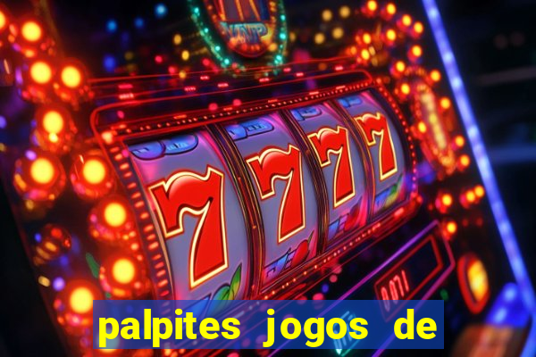 palpites jogos de hoje bet365