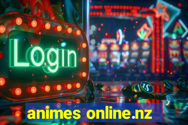 animes online.nz