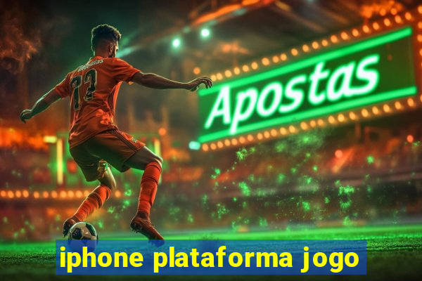 iphone plataforma jogo