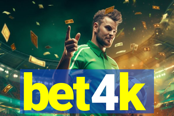 bet4k