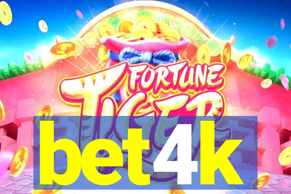 bet4k