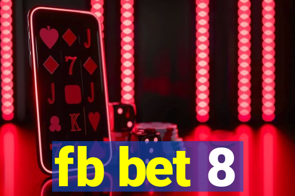 fb bet 8