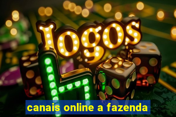 canais online a fazenda