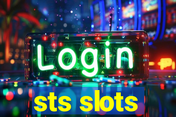 sts slots