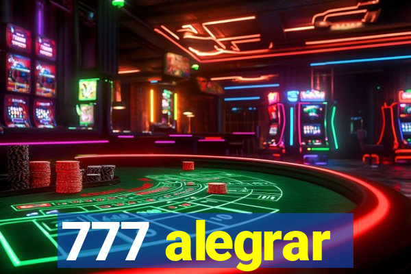 777 alegrar