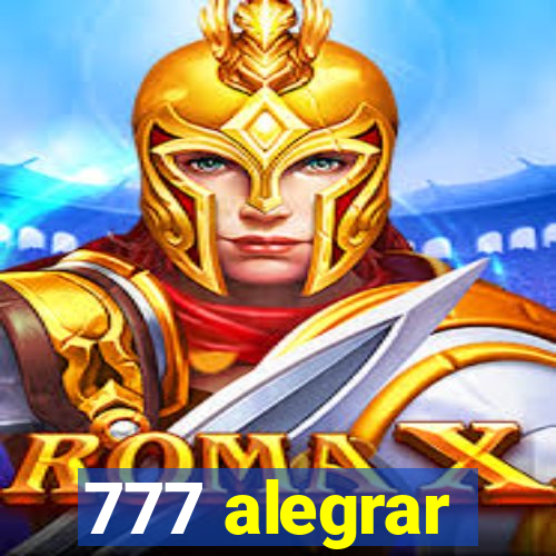 777 alegrar