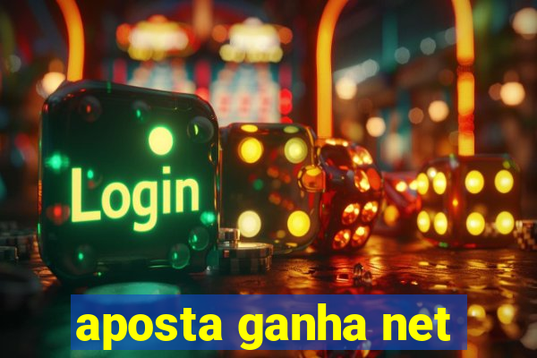 aposta ganha net