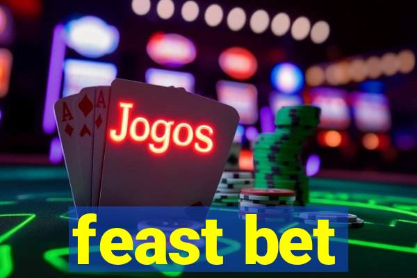 feast bet