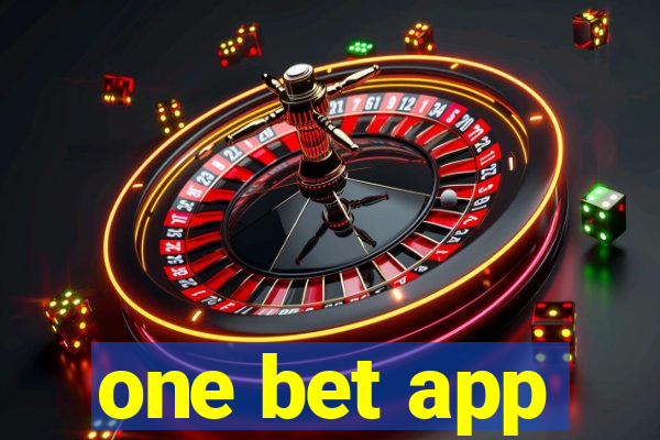 one bet app