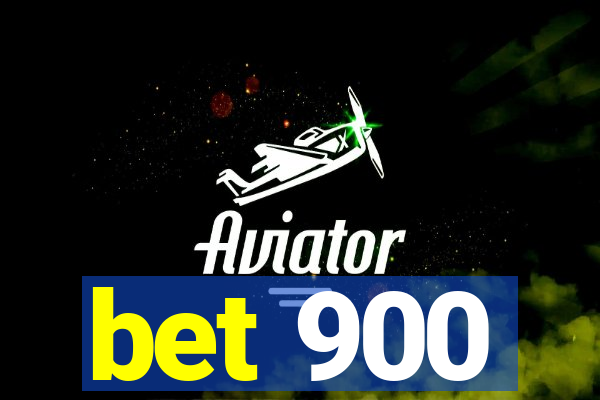 bet 900