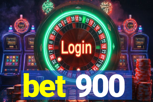 bet 900