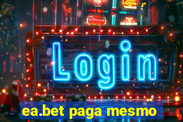 ea.bet paga mesmo