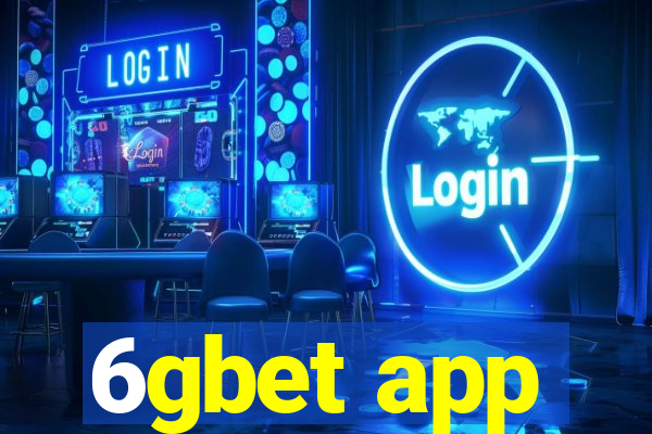 6gbet app