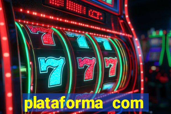 plataforma com conta demo fortune tiger