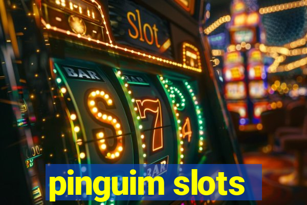 pinguim slots