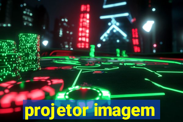 projetor imagem