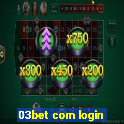 03bet com login