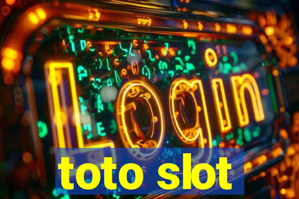 toto slot