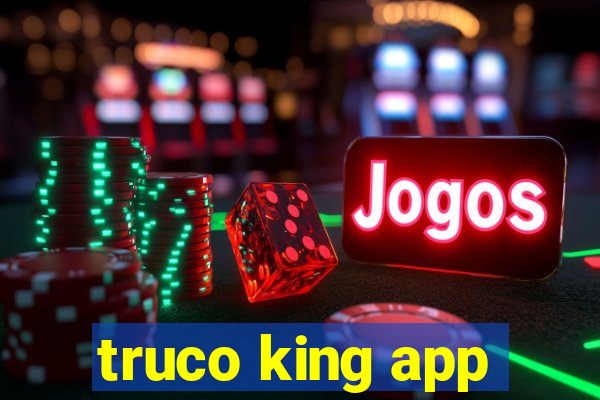 truco king app