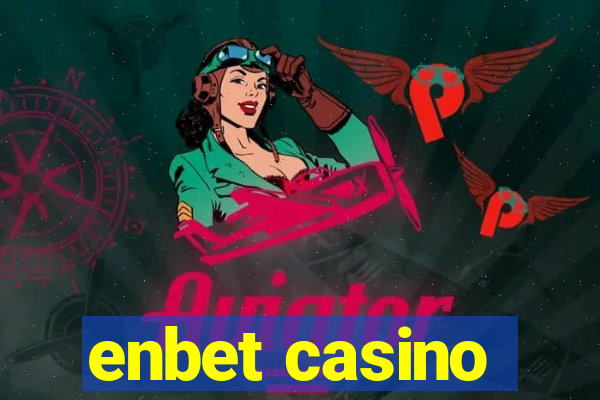 enbet casino