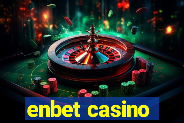 enbet casino