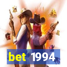 bet 1994