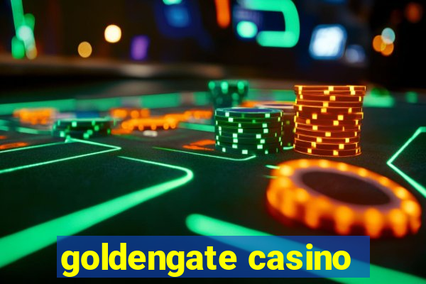 goldengate casino