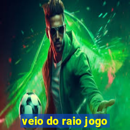 veio do raio jogo