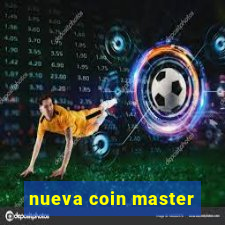 nueva coin master