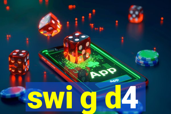 swi g d4