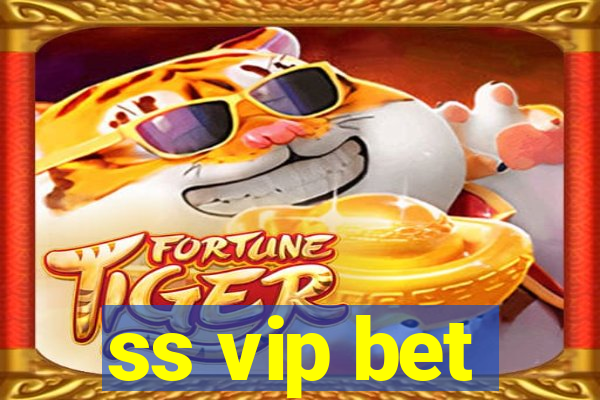 ss vip bet