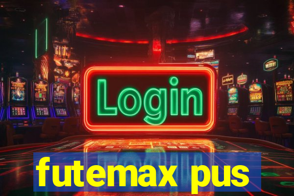 futemax pus