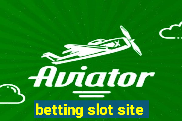 betting slot site