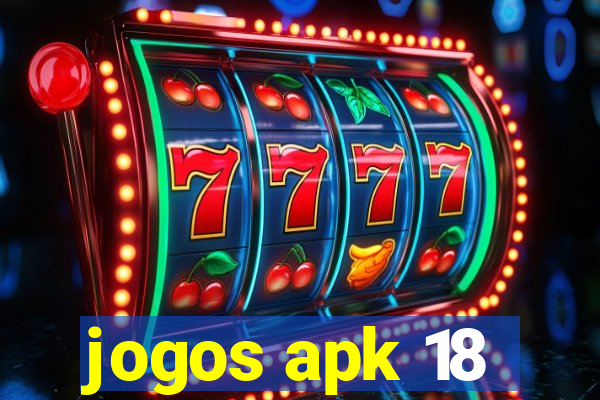 jogos apk 18