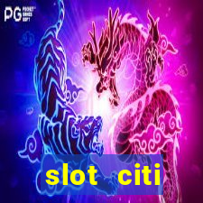 slot citi бонусы за регистрацию киев