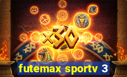 futemax sportv 3