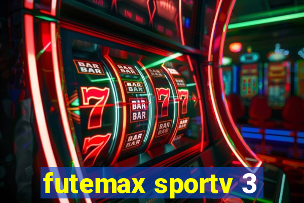 futemax sportv 3