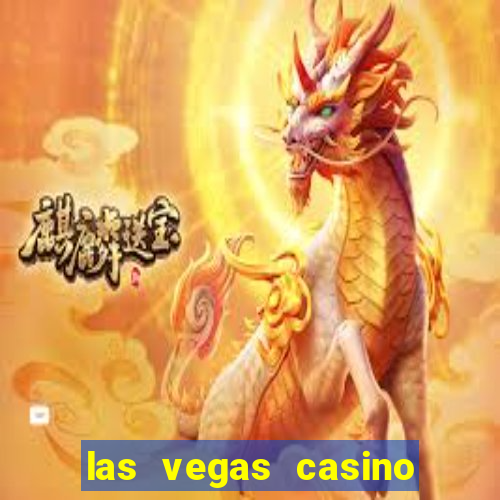 las vegas casino and hotel