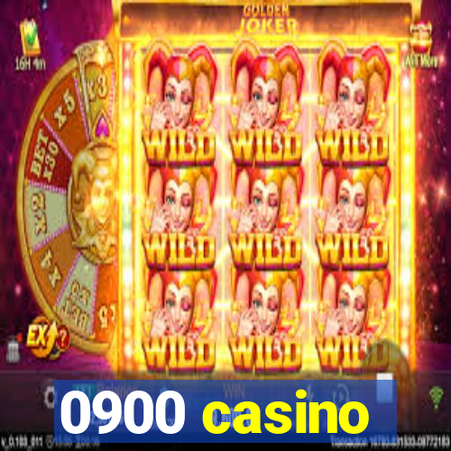 0900 casino