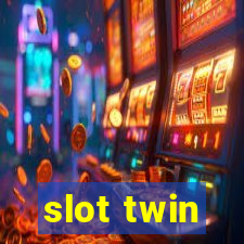 slot twin