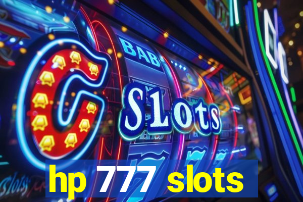 hp 777 slots