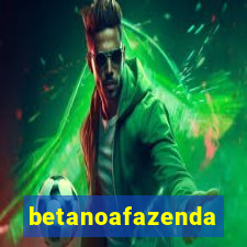 betanoafazenda