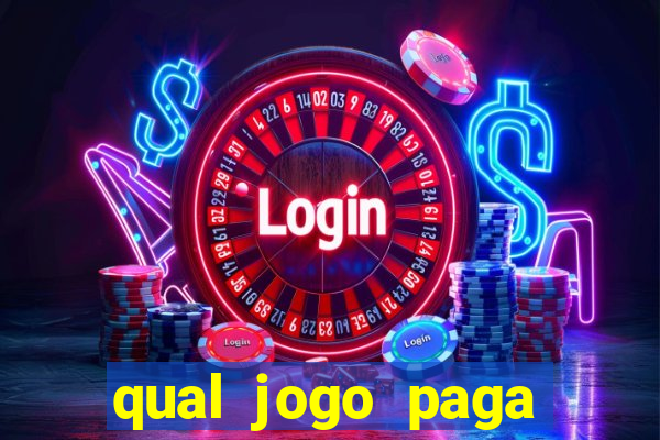 qual jogo paga para jogar