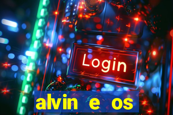 alvin e os esquilos personagens nomes